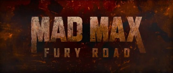 Mad Max: Fury Road - Official Comic-Con Trailer (2014 HD)