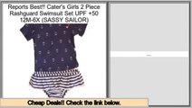 Best Value Cater's Girls 2 Piece Rashguard Swimsuit Set UPF  50 12M-6X (SASSY SAILOR)