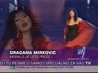 Dragana Mirkovic - Moralo je leto proci