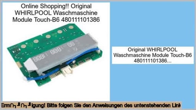 Niedrige Preise Original WHIRLPOOL Waschmaschine Module Touch-B6 480111101386