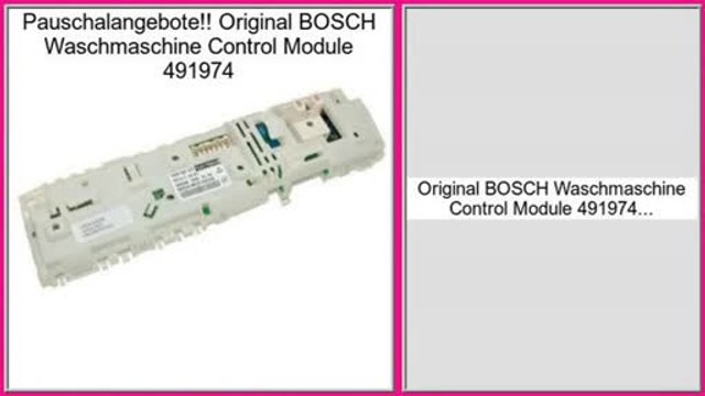 Preise vergleichen Original BOSCH Waschmaschine Control Module 491974
