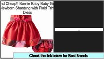 Reviews And Ratings Bonnie Baby Baby-Girls Newborn Shantung with Plaid Trim Dress