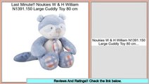 Top Rated Noukies W & H William N1391.150 Large Cuddly Toy 80 cm