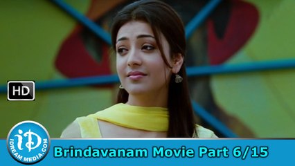 Brindavanam Movie Part 6/15 - Jr NTR, Samantha, Kajal Agarwal