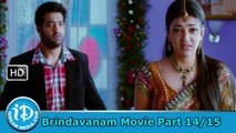 Brindavanam Movie Part 14/15 - Jr NTR, Samantha, Kajal Agarwal