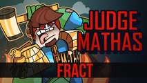 JUDGE MATHAS | FRACT | PC/STEAM
