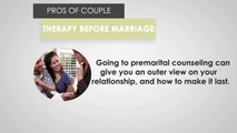 Pros and Cons of Couple Therapy Before Marriage