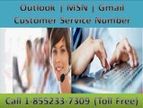 1-855-233-7309 Outlook |  MSN | Gmail  Customer Service Number