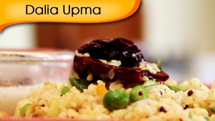 Dalia Upma - Healthy Breakfast Recipe By Annuradha Toshniwal