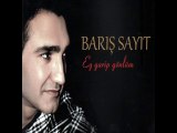 Barış Sayit -  Alacağın Olsun Senin 2014