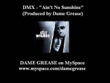 DMX - Ain't No Sunshine