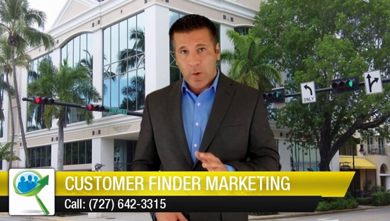 Marketing Company Customer Finder Marketing Naples New Rating (727) 642-3315        Excellent         Five Star Review by