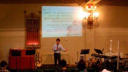 20140727 『信仰によって…』 “By faith…”