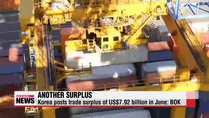 Korea's trade surplus hits 7.92 billion in June