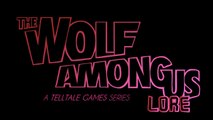 LORE – Wolf Among Us Lore in a Minute!