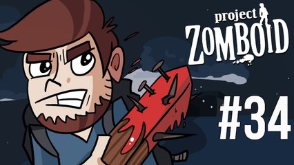 LETS PLAY PROJECT ZOMBOID | EPISODE 34