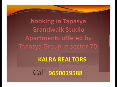 Tapasya Grandwalk Sector 70 Gurgaon[9650019588]