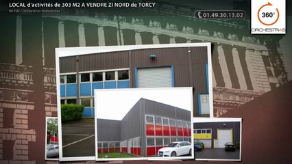 LOCAL d'activités de 303 M2 A VENDRE ZI NORD de TORCY