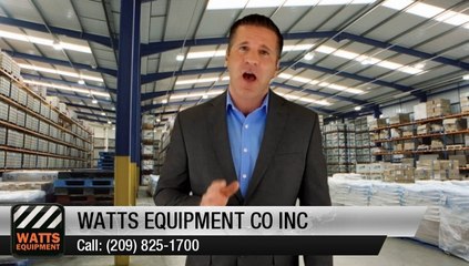 Watts Equipment Co Inc Manteca Great 5 Star Review by W.C.