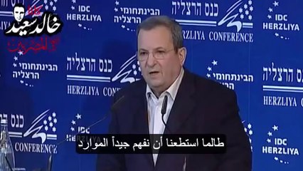 باراك جيشنا الأقوي والجيش المصري سيوازن ضد الاسلامين لمصلحه اسرائيل - الملف الأسود  3