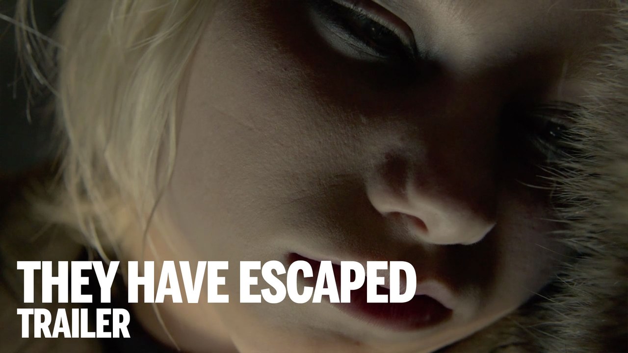 THEY HAVE ESCAPED Trailer | Festival 2014