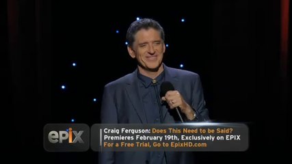 Craig Ferguson: Does This Need to Be Said? Clips