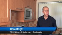DPL Kitchens & Bathrooms Telford Perfect Five Star Review by Dave B.