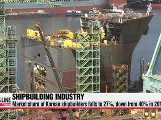 Korean shipbuilders lag behind as China rises