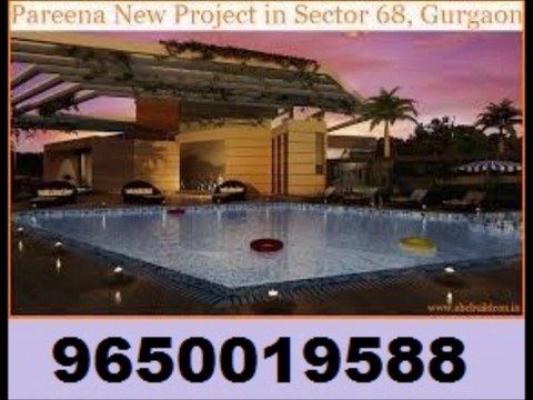 1/2/3 BHk Pareena Sector 68~~9650019588~~Residential New Project