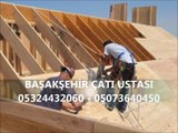 En Uygun Başakşehir 05324432060 Çatı Ustası Fiyatları Burada