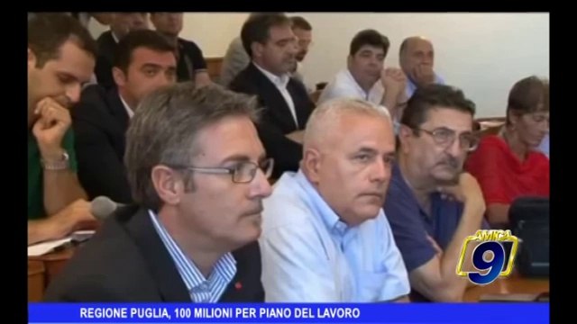 REGIONE PUGLIA | 100 milioni per piano del lavoro