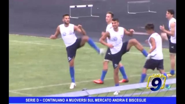 SERIE D | Andria e Bisceglie si muovono sul mercato