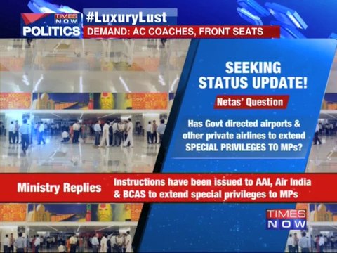 VIP MPs wants special privileges