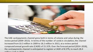 JSB Market Research: The United Arab Emirates Cards and Payments Industry: Emerging Opportunities, Trends, Size, Drivers, Strategies, Products and Competitive Landscape