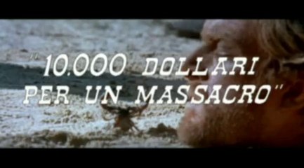 10.000 DOLLARS FOR A MASSACRE - TRAILER