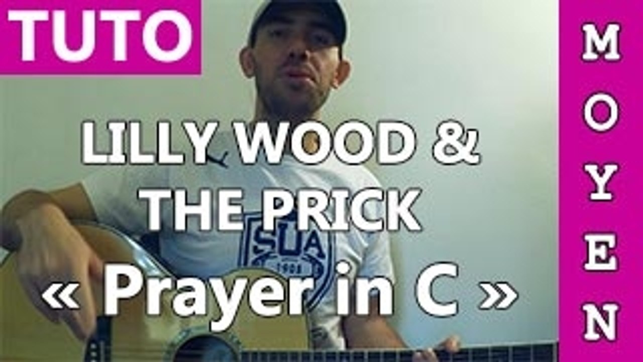 Lilly Wood & The Prick - Prayer in C - Cours Guitare