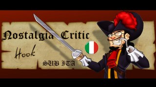 Nostalgia Critic - Hook: Capitan Uncino SUB ITA (V. 3.0)