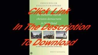 [Free PDF] De toekomst van de christen-democratie in Nederland Author Nvt.