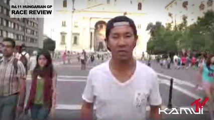 KAMUI TV VOL.52 Rd.11 HUNGARIAN GP RACE REVIEW