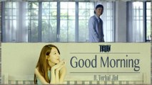 Taewan (C-Luv) ft. Verbal Jint - Good Morning MV HD k-pop [german sub]