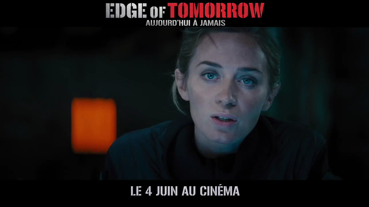Bande-annonce : Edge of Tomorrow - Aujourd'hui à Jamais - (3) VF