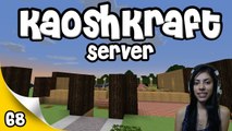 KaoshKraft SMP - EP 68 - Lets Get Started!