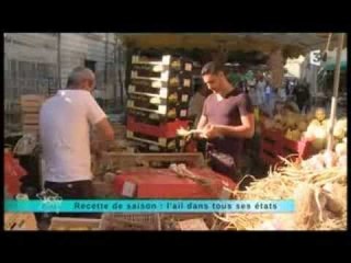 Recette de saison : l'ail - recette du 9 septembre 2013