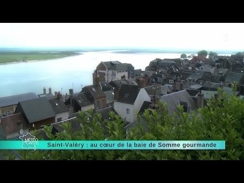 22/05/14 Saint-Valéry : au cœur de la baie de Somme gourmande