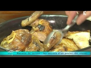 Recette de saison : les secrets d'un poulet rôti bien réussi