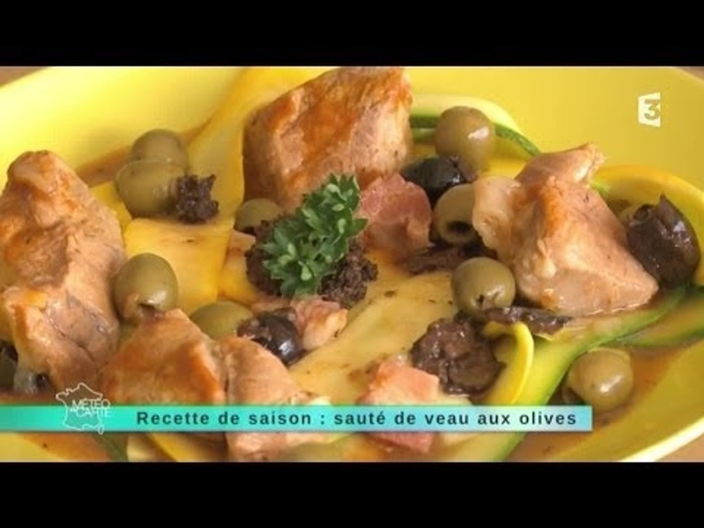 26 05 14 Recette De Saison Saute De Veau Aux Olives Video