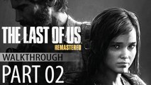 The Last of Us Remastered Walkthrough Part 2 PS4 Full HD 1080p No Commentary