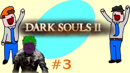 Dark Souls 2 - No One Expects The Spanish Inquisition - Part 3 - DoTheGames