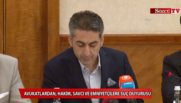 Polis Avukatları: Suç Duyurusunda Bulunacağız