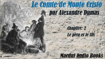 Le Comte de Monte Cristo par Alexandre Dumas Chapitre 2 Livre Audio Gtauit Free Audio Book